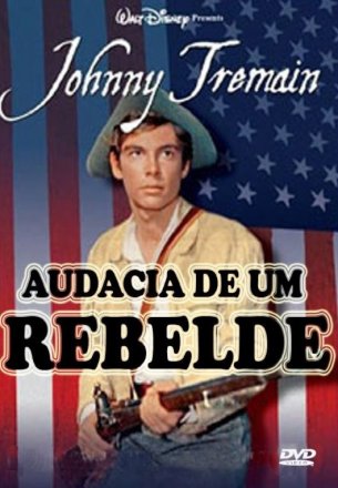 Capa do filme: Audácia de um Rebelde