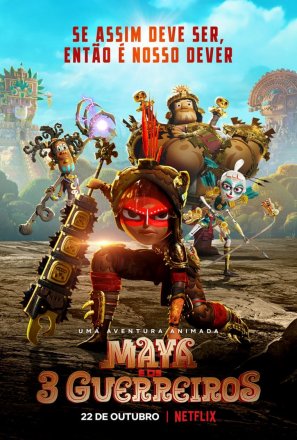 Capa do filme Maya e os 3 Guerreiros (2021)