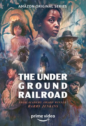 Capa do filme: The Underground Railroad: Os caminhos para a liberdade