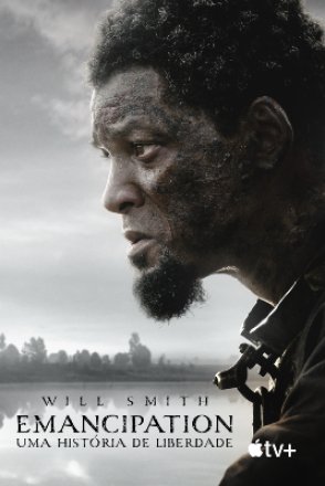 Capa do filme Emancipation - Uma História de Liberdade (2022)