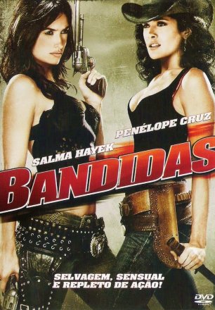 Capa do filme Bandidas (2006)