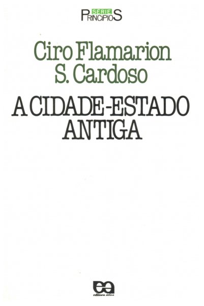 Capa do livro A Cidade-Estado Antiga, de Ciro Flamarion S. Cardoso