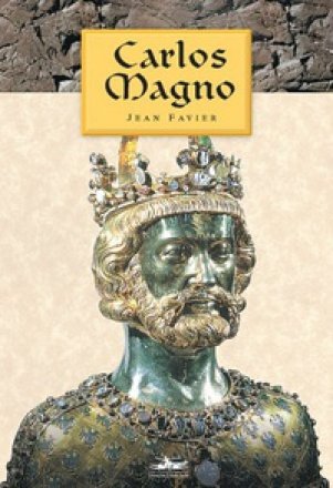 Capa do livro Carlos Magno, de Jean Favier