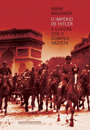 Capa do livro O Império de Hitler, de Mark Mazower