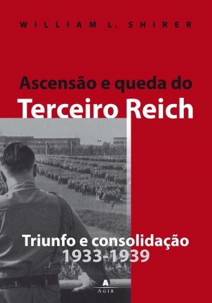 Capa do livro Ascensão e queda do Terceiro Reich 1, de William L. Shirer