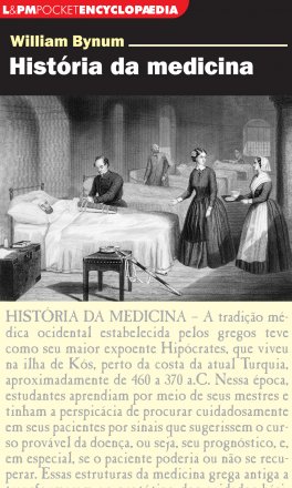 Capa do livro História da Medicina, de William Bynum