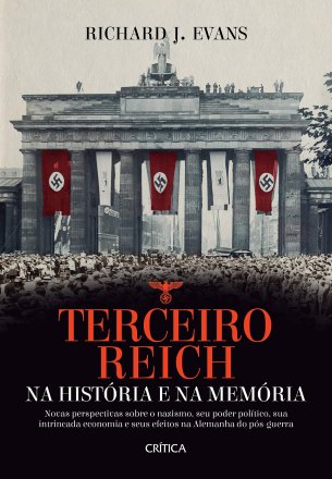 Capa do livro Terceiro Reich na história e na memória, de Richard J. Evans