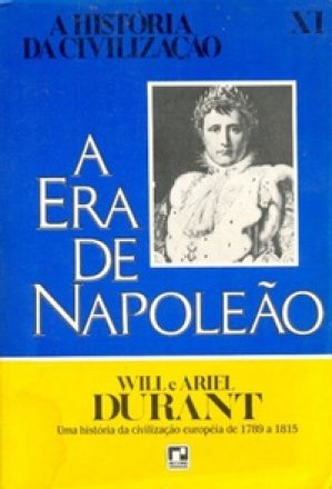 Capa do livro A Era de Napoleão, de Will e Ariel Durant