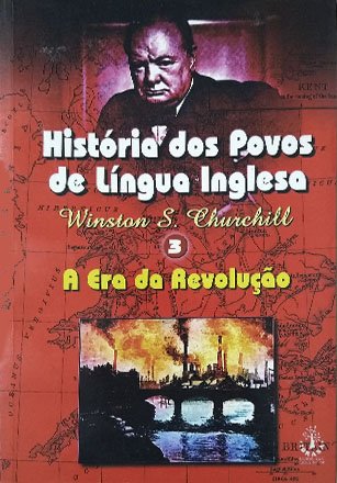 Capa do livro História dos Povos de Língua Inglesa - Vol.3, de Winston Churchill