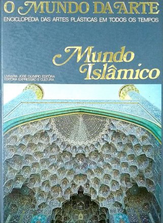 Capa do livro O Mundo da Arte: Mundo Islâmico, de Ernst J. Grube