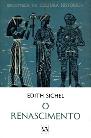 Capa do livro O Renascimento, de Edith Sichel