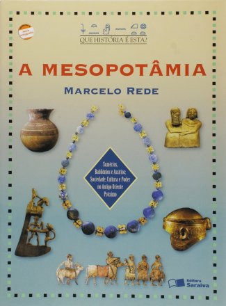 Capa do livro A Mesopotâmia, de Marcelo Rede
