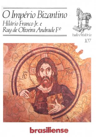 Capa do livro O Império Bizantino, de Hilário Franco Jr. e Ruy de Oliveira Andrade Filho