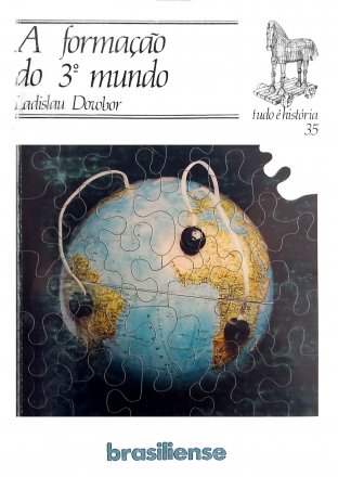 Capa do livro A formação do 3° mundo, de Ladislau Dowbor