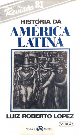 Capa do livro História da América Latina, de Luiz Roberto Lopez