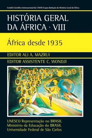 Capa do livro História Geral da África 8 - África desde 1935, de Ali A. Mazrui (editor)