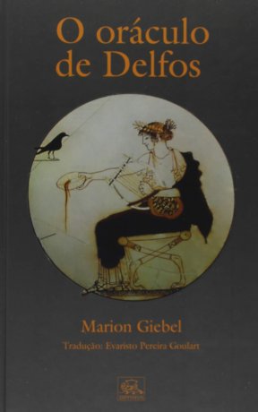 Capa do livro O Oráculo De Delfos, de Marion Giebel