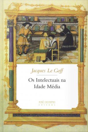 Capa do livro Os Intelectuais na Idade Média, de Jacques Le Goff