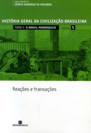 Capa do livro HGCB 5 - Reações e transações, de Sérgio Buarque de Holanda (org.)