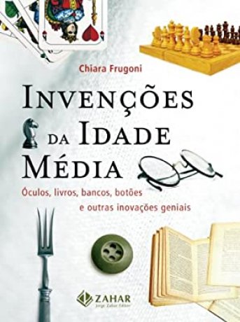 Capa do livro Invenções da Idade Média, de Chiara Frugoni