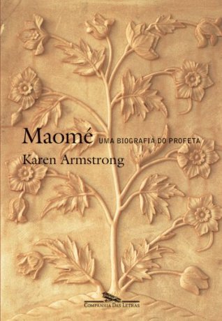 Maomé - Uma biografia do profeta