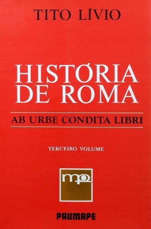 Capa do livro História de Roma - Volume 3, de Tito Lívio