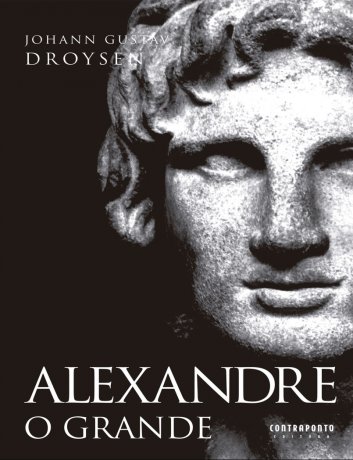 Capa do livro Alexandre o Grande, de Johann Gustav Droysen