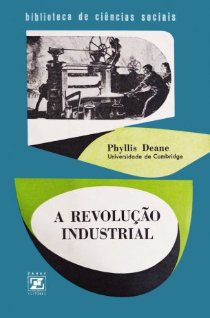 Capa do livro A Revolução Industrial, de Phyllis Deane