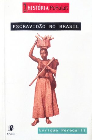 Capa do livro Escravidão no Brasil, de Enrique Peregalli