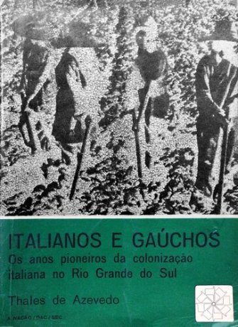 Capa do livro Italianos e Gaúchos, de Thales de Azevedo