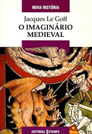 Capa do livro O imaginário medieval, de Jacques Le Goff