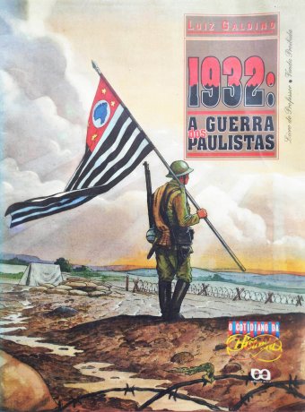 1932: a guerra dos paulistas