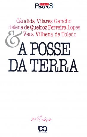 Capa do livro A Posse da Terra, de Gancho, Lopes, Toledo