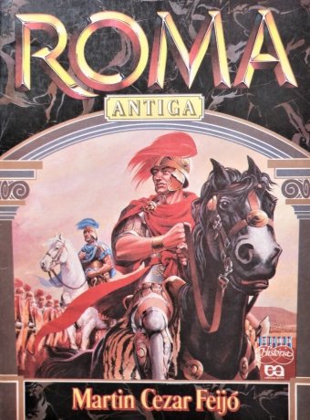 Capa do livro Roma Antiga, de Martin Cezar Feijó