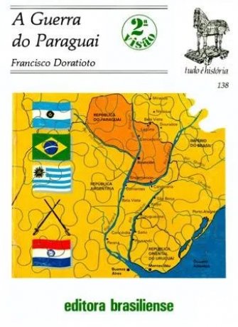 Capa do livro A Guerra do Paraguai - 2° Visão, de Francisco Doratioto