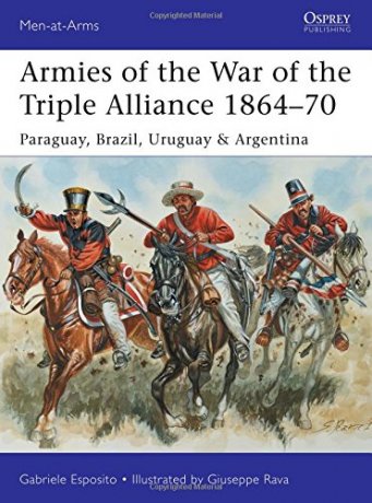 Capa do livro Armies of the War of the Triple Alliance 1864-70, de Gabriele Esposito