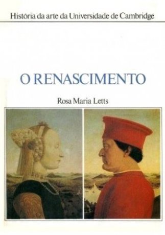 Capa do livro O Renascimento, de Rosa Maria Letts