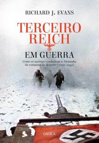 Capa do livro Terceiro Reich em Guerra, de Richard Evans