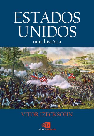 Capa do livro Estados Unidos: uma história, de Vitor Izecksohn