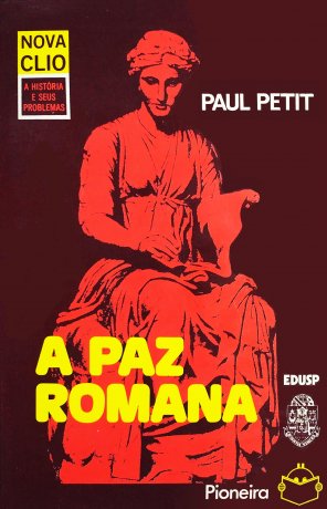Capa do livro A Paz Romana, de Paul Petit