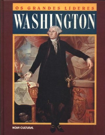 Capa do livro Os Grandes Líderes - Washington, de Roger Bruns