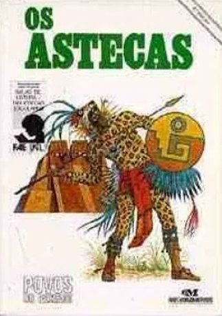 Capa do livro Povos do Passado: Os Astecas, de Judith Crosher