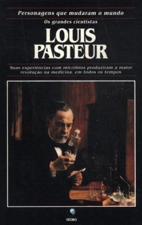 Capa do livro Louis Pasteur, de Beverley Birch