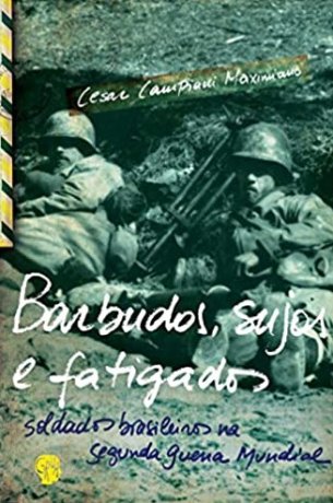 Capa do livro Barbudos, sujos e fatigados, de Cesar Campiani Maximiano