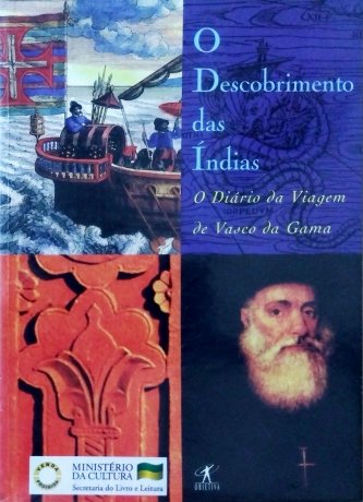 Capa do livro O Descobrimento das Índias - O Diário da Viagem de Vasco da Gama, de Álvaro Velho