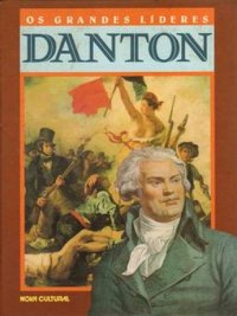 Capa do livro Os Grandes Líderes - Danton, de Frank Dwyer