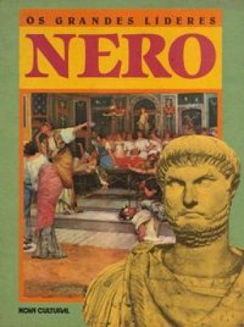 Capa do livro Os Grandes Líderes - Nero, de Elizabeth Powers
