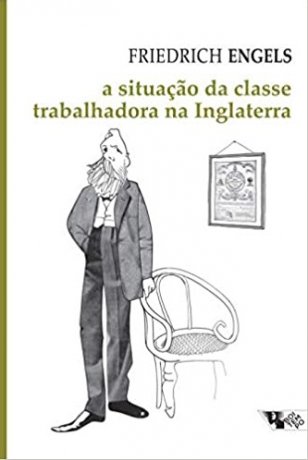 Capa do livro A situação da classe trabalhadora na Inglaterra, de Friedrich Engels