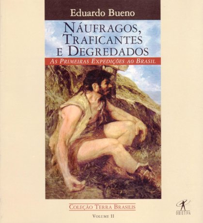 Capa do livro: Náufragos, Traficantes e Degredados