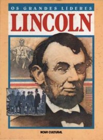 Capa do livro Os Grandes Líderes - Lincoln, de Roger Bruns